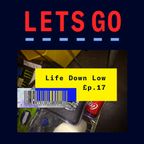 Life Down Low #17 - Let's Go to the Supermarket