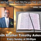 The Way, The Truth, and the Life Ministry with Brother Timothy  on www.JesusOnlyRadio.com