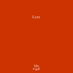 Mix 496 / Lexx