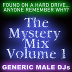 Mystery Mix Volume 1 (Found on a Hard Drive, Anyone Remember Why?)