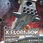 DJ Glow @ X:Ploration – 2017-07-17