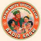 Dynamite Disco Club 072 - Stalvart John [Aug 2023]