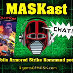 MASKast Chat 13: M.A.S.K. Revolution Comic Review And More