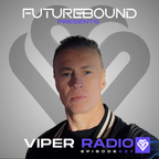 Futurebound Presents: Viper Radio Episode 027