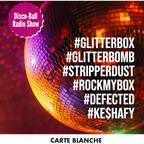 Disco-Ball Radio Show #glitterbox #glitterbomb #stripperdust #disco #rockmybox #defected #ke$hafy