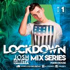 LOCKDOWN MIX 1 // DJ JOSH SMITH