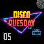 Makin Bakin - Disco Duesday #05 - Disco House Nu Disco DJ Mix
