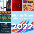 MIX IN TIME volume 119 (hits 2021-2022)