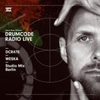 DCR470 – Drumcode Radio Live - Weska studio mix recorded in Berlin