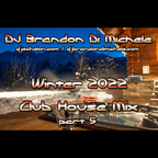 Club House Mix - Winter 2022 part 5