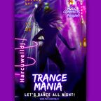Trance MANIA - "Let's Dance All Night" - May 2023