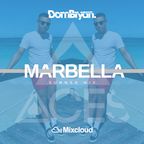 Marbella Summer 2019 - Follow @DJDOMBRYAN @ACESEVENTS