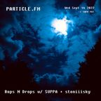 Bops N Drops w/ SUPPA + stoniiisky - Sep 14th 2022