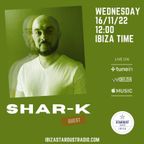 Shar-K -  Ibiza Stardust Radio Guest Mix | Deep House | House | Minimal Deep Tech