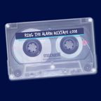Ring The Alarm - Mixtape 2008