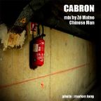 "Cabron" mix by Zé Mateo - Chinese Man