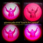 gümixradio 810 "God Is In Control"