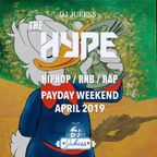 #HypeFridays - Payday Weekend Mix: April 2019 - Instagram: DJ_Jukess