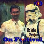 Pio Valles Project On Festival #09