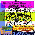 Rádio Love Gun - Episódio 1