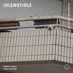 Idle Not Idle - 25th August 2023