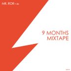 9 Months Mixtape