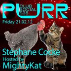 Purr Club Social S38 | MightyKat present Stephane Cocke