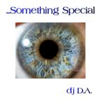 ...Something Special - DJ D.A. (2021)