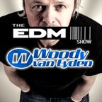 096 The EDM Show with Alan Banks & guest Woody Van Eyden 