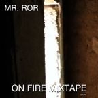 On Fire Mixtape