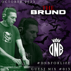 #DnBforLife | The Brund (Guest Mix #013- October 2023)