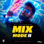 Mix Mode 2 - DJ Victor256