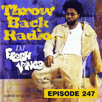 Throwback Radio #247 (Featured Guest Mix)