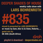 Deeper Shades Of House #835 w/ exclusive guest mix by SK-DOG