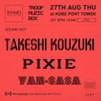TRMB_2020_08_27_Troop Muzic Box_Music by Takeshi Kouzuki