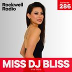 ROCKWELL RADIO - MISS DJ BLISS - FEB 2024 (EP. 286)