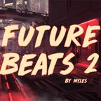 Myles - Future Beats 2