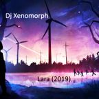 Dj Xenomorph - Lara (2019)