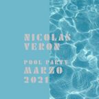 Nicolás Verón - 7:47 Hs. NON STOP POOL PARTY, Marzo 2021