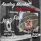 8.13.22 - Bump 'n Grind Analog Market - jazzfish