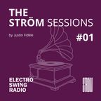 The STRÖM Sessions #01 - Electro Swing DJ Mix