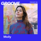 Groove Podcast 356 - Molly
