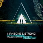 Manzone & Strong - Melodic House & Techno (Summer 2022) FREE DOWNLOAD