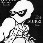 The Murzi Show #7 TFM