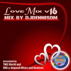 Love Mix 16 by DJDennisDM