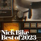 Nick Bike - Best of 2023