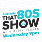 THAT 80s Show (show 30) broadcast 05.05.21