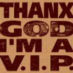 Mix for THANX GOD I'M A V.I.P Podcast August 2011 by Sylvie Chateigner & Amnaye