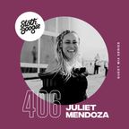 SlothBoogie Guestmix #406 - Juliet Mendoza