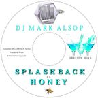 SPLASHBACK - Session Nine (Splashback vs Honey)